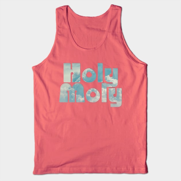 Holy Moly Tank Top by afternoontees